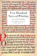 Five hundred years of printing.