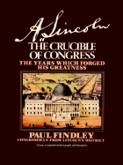 A Lincoln: The Crucible of Congress