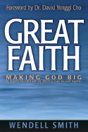 Great Faith: Making God Big