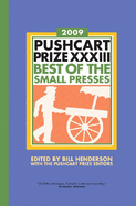 Pushcart Prize XXXIII: Best of the Small Presses