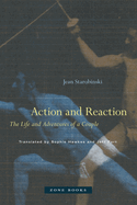 Action and Reaction: The Life and Adventures of a Couple