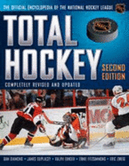 Total Hockey: The Official Encyclopedia of the National Hockey League