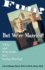 Fun? But We're Married!: A Wise and Witty Guide to a Lasting Marriage