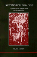 Longing for Paradise: Psychological Perspectives on an Archetype