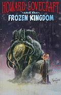 Howard Lovecraft and the Frozen Kingdom