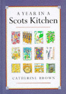 A Year in a Scots Kitchen
