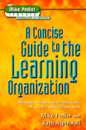A Concise Guide to the Learning Organization