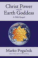 Christ Power and the Earth Goddess