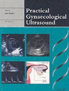 Practical Gynaecological Ultrasound