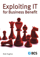 Exploiting It for Business Benefit