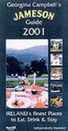 Georgina Campbell's Jameson's Guide 2001: Ireland's Finest Places to Eat, Drink and Stay