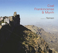 Coal, Frankincense and Myrrh: Yemen and British Yemenis