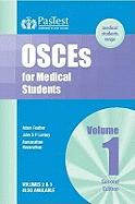 OSCEs for Medical Students: v. 1