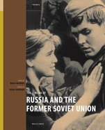 The Cinema of Russia & the Former Soviet Union