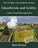 Glazebrook and Godley: A Route of Strategic Importance