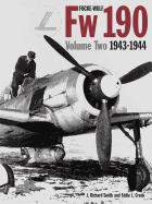 Focke-Wulf Fw190 Volume Two 1943-1944
