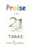 Praise to the 21 Taras in the 21st Century