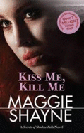 Kiss Me, Kill Me