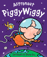 Astronaut Piggywiggy
