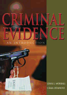 Criminal Evidence: An Introduction