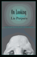 On Looking: Essays