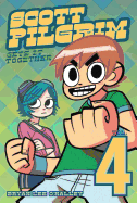 Scott Pilgrim Gets It Together: Volume 4