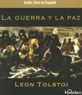 La Guerra y La Paz