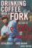 Drinking Coffee with a Fork: The Story of Steve Carlton and the '72 Phillies