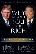 Why We Want You to be Rich: Two Men, One Message