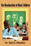 The Miseducation of Black Children