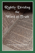 Rightly Dividing the Word of Truth