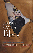 Along Came a Fifer