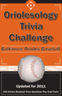 Oriolesology Trivia Challenge: Baltimore Orioles Baseball