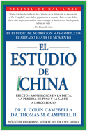 El Estudio de China: Efectos Asombrosos en la Dieta, la Perdida de Peso y la Salud A Largo Plazo