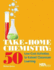 Take-Home Chemistry: 50 Low-Cost Activities to Extend Classroom Learning