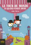 Le Tour Du Monde En Quatre-Vingts Jours