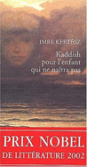 Kaddish Pour l'Enfant Qui NE Naitra Pas