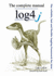 The Complete Log4j Manual: The Reliable, Fast and Flexible Logging Framework for Java