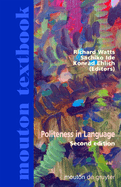 Politeness in Language: Studies in Its History, Theory, and Practice