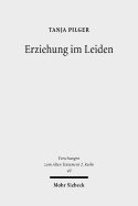 Erziehung Im Leiden: Komposition Und Theologie Der Elihureden in Hiob 32-37
