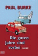 Die Guten Jahre Sind Vorbei