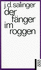 Der Fanger Im Roggen (Original Title: Catcher in the Rye)
