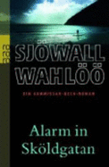 Alarm in Skoldgatan