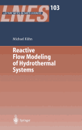 Reactive flow modeling of hydrothermal systems Michael K?hn