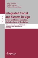 Integrated Circuit and System Design. Power and Timing Modeling, Optimization and Simulation: 16th International Workshop, PATMOS 2006, Montpellier, ... Computer Science and General Issues) Johan Vounckx, Nadine Azemard, Philippe Maurine