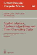 Applied algebra, algebraic algorithms and error-correcting codes 10th international symposium, AAECC-10, San Juan de Puerto Rico, Puerto Rico ... 1993 proceedings