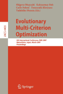Evolutionary Multi-Criterion Optimization: 4th International Conference, EMO 2007 Matsushima, Japan, March 5-8, 2007 Proceedings