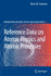 Reference Data on Atomic Physics and Atomic Processes