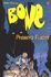 Bone, Bd.13, Phoneys Flucht