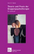 Theorie Und Praxis Der Gruppenpsychotherapie
